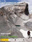 Mapa Geológico del Parque Nacional de Ordesa y Monte Perdido: Escala 1:25 000 (1ª ed.,1ª reimpr.)